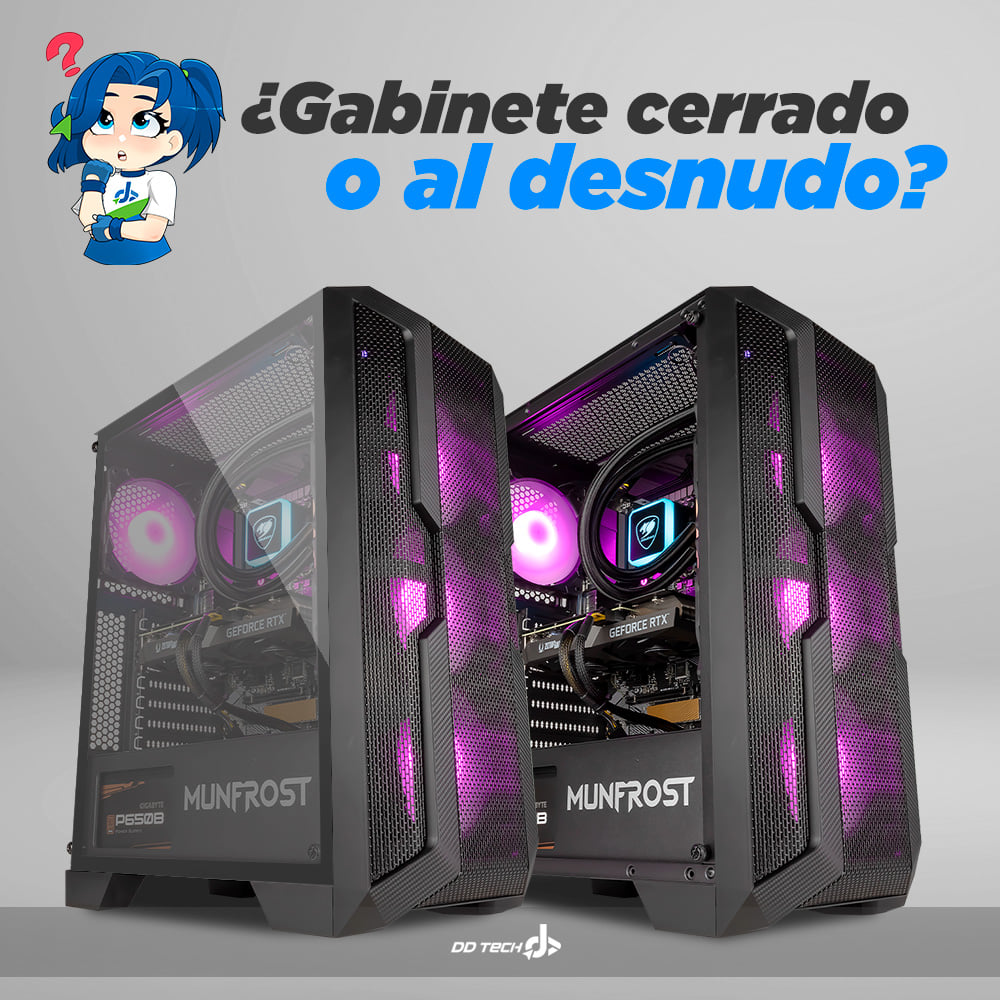 ¿Gabinete cerrado o al desnudo? by DDCHAN - DD Tech